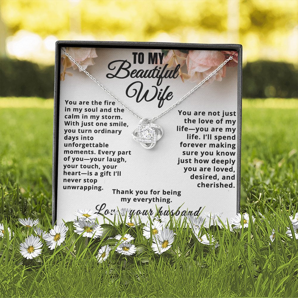 To My Beautiful Wife, Thank You For Being My Everything