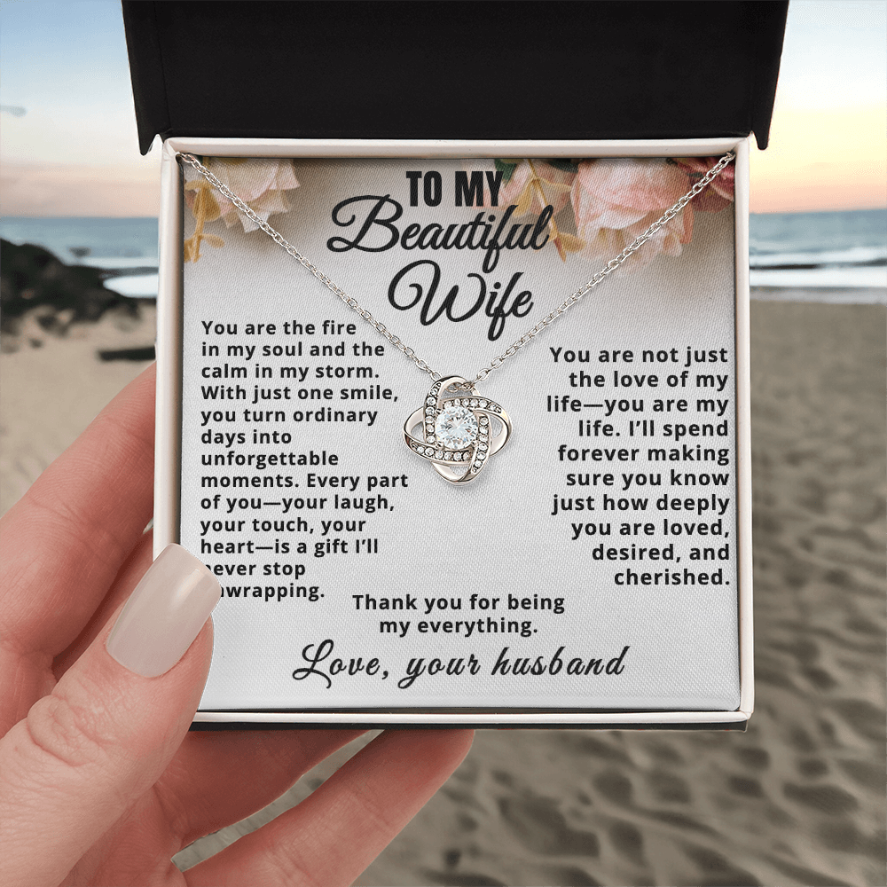 To My Beautiful Wife, Thank You For Being My Everything