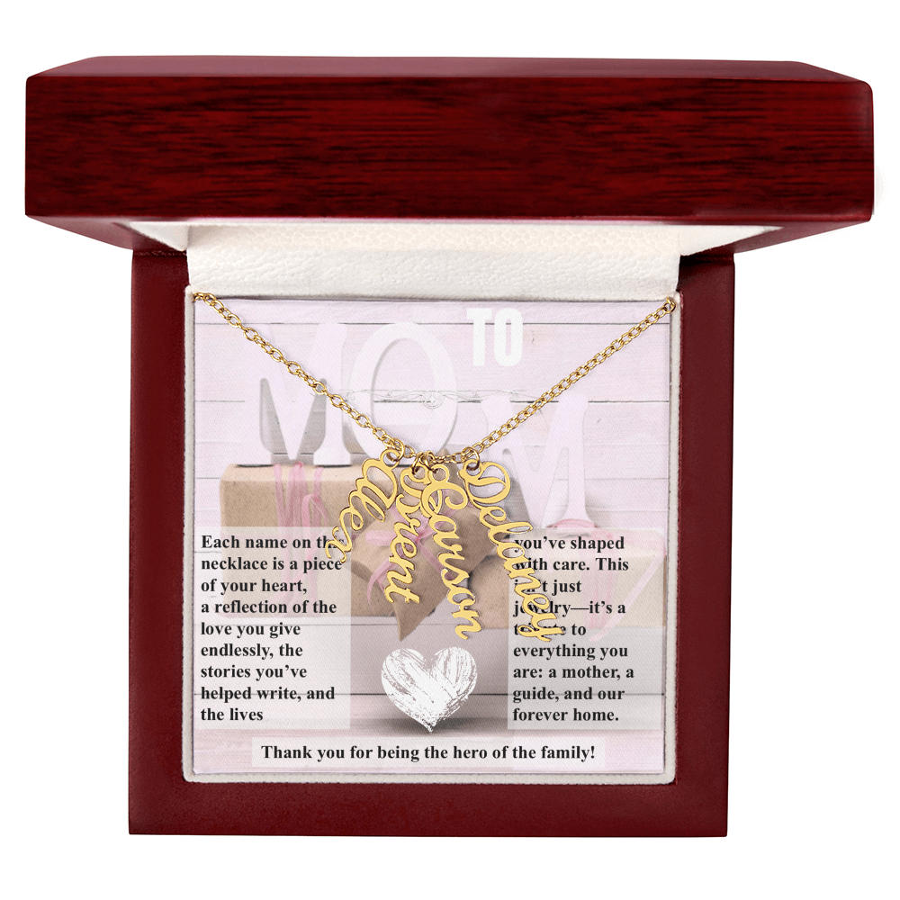 To Mom, The Hero of The Family_Name Necklace (Up to 4 names)