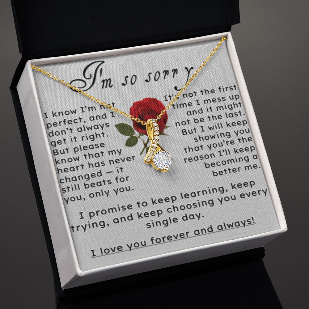I'm So Sorry.. I Love You Forever and Always Pendant