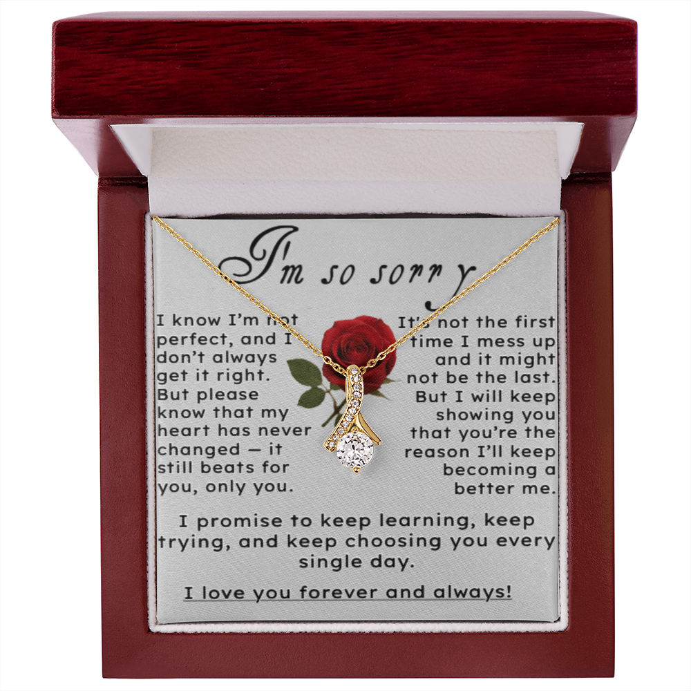I'm So Sorry.. I Love You Forever and Always Pendant