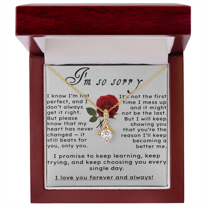 I'm So Sorry.. I Love You Forever and Always Pendant