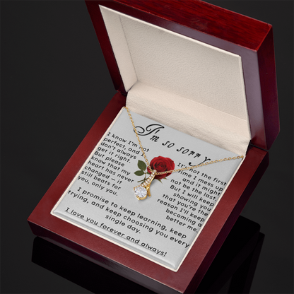 I'm So Sorry.. I Love You Forever and Always Pendant