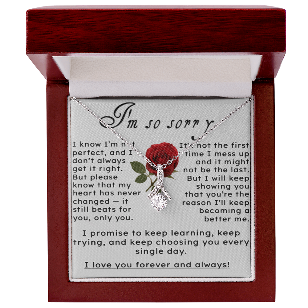 I'm So Sorry.. I Love You Forever and Always Pendant
