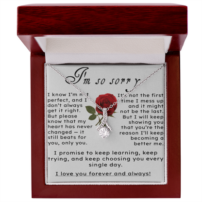 I'm So Sorry.. I Love You Forever and Always Pendant