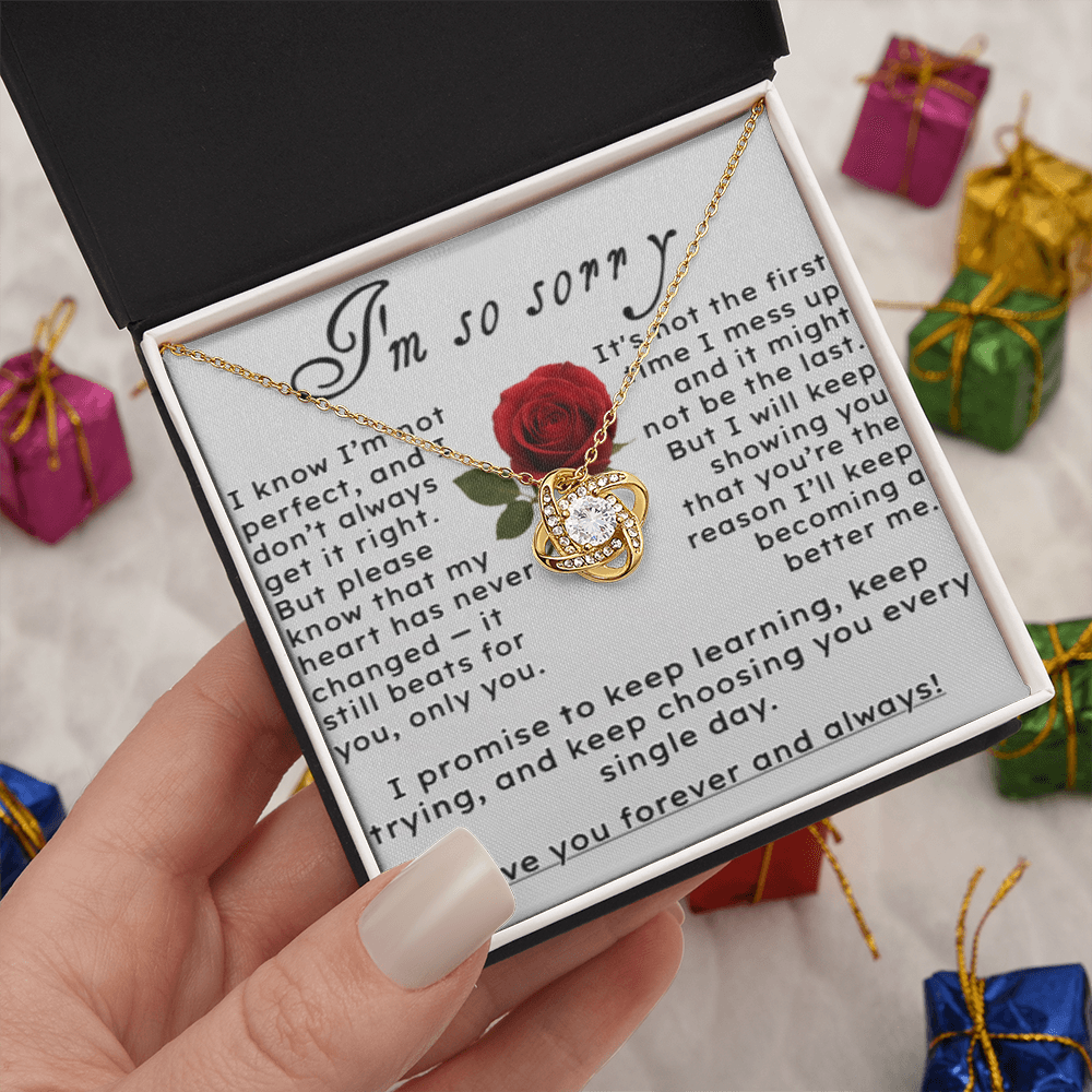 I'm So Sorry.. I Love You Forever and Always Love Knot Necklace