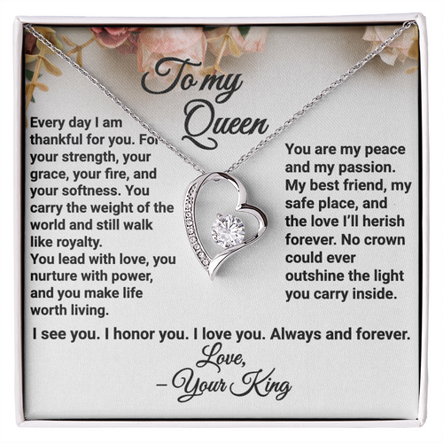 To My Queen, You Are My Everything!