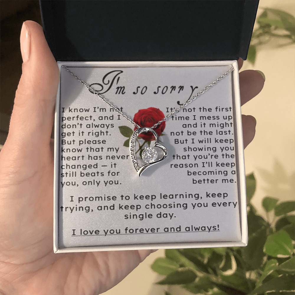 I'm So Sorry.. I Love You Forever and Always Heart Necklace